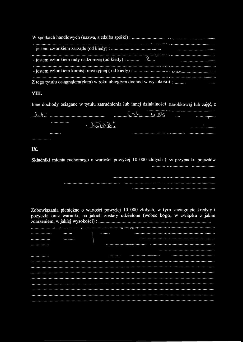 .... Z tego tytułu osiągnąłem(ęłam) w roku ubiegłym dochód w wysokości ;... VIII.