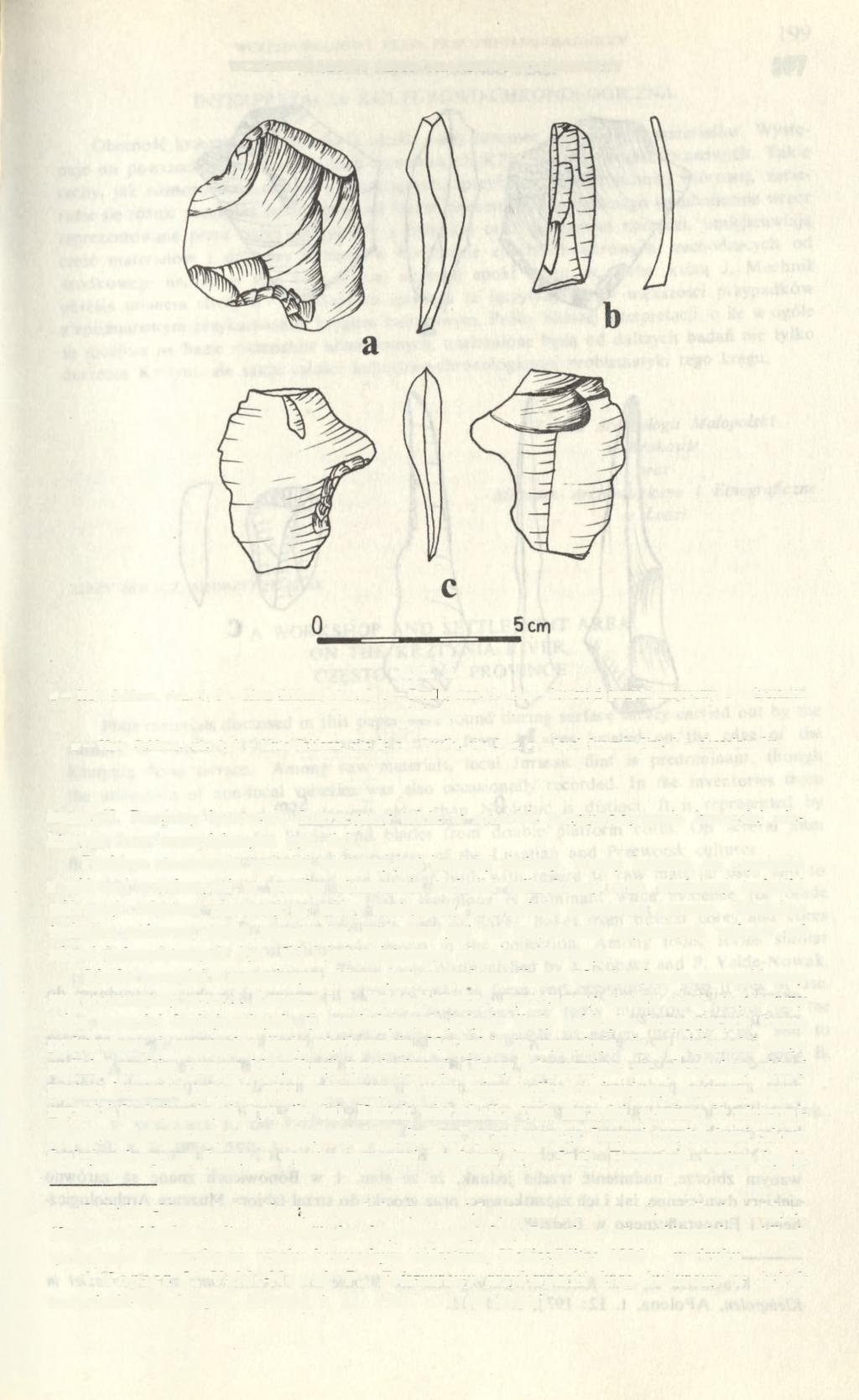 WCZESNOBRĄZOWY REJON PRACOWNIANO-OSADNICZY 197 Ryc. 5. a - Huta Szklana, stan. 4; b - Huta Szklana, stan. 8; c - Pradła, stan. 3.
