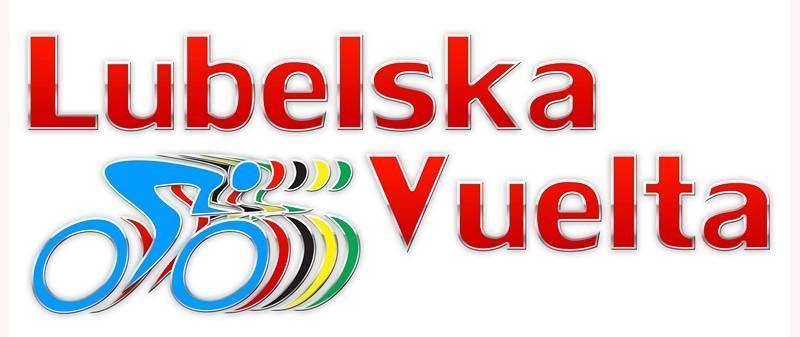 Regulamin LUBELSKA VUELTA 2019 CEL ZAWODÓW 1. Popularyzacja kolarstwa na obszarze Województwa Lubelskiego 2.