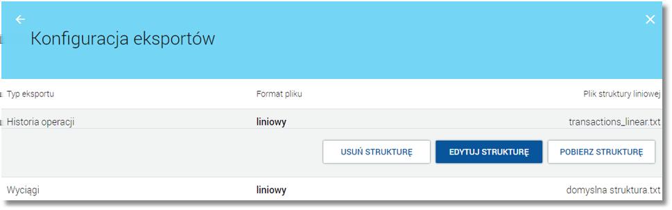[ZAPISZ]. Jeżeli w systemie jest wgrana struktura inna niż domyślna, pojawia się dodatkowy przycisk [USUŃ STRUKTURĘ] umożliwiający usunięcie obecnie wgranej struktury konfiguracji eksportów.