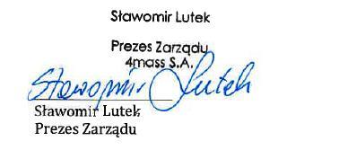 2. Oświadczenie osób odpowiedzialnych za informacje zawarte w dokumencie informacyjnym 2.1. Emitent Działając w imieniu 4MAS