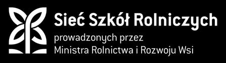 technologii na rzecz wydajnego i zrównoważonego rolnictwa. Szkoły rolnicze Ministra Rolnictwa i Rozwoju Wsi, odpowiadając na potrzeby rynku pracy, prowadzą kształcenie w wielu różnorodnych kierunkach.