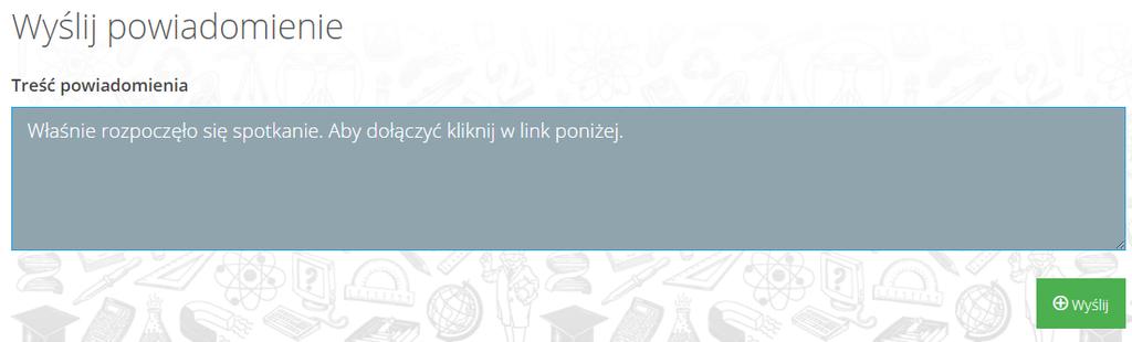 Dodatkowo, po przejściu do listy przypisanych do klasy grup i kliknięciu kafelka wybranej grupy wyświetlony zostanie ekran informacji o grupie umożliwiający wysłanie do grupy powiadomienia np.