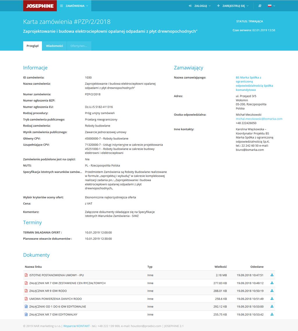 4 Po kliknięciu na wybrane zamówienie otrzymasz bardziej szczegółowe informacje Przegląd. 5 4 3 0. Informacje o zamówieniu. 0. Terminy składania ofert i wniosków (widoczna jest data i godzina końca składania ofert).