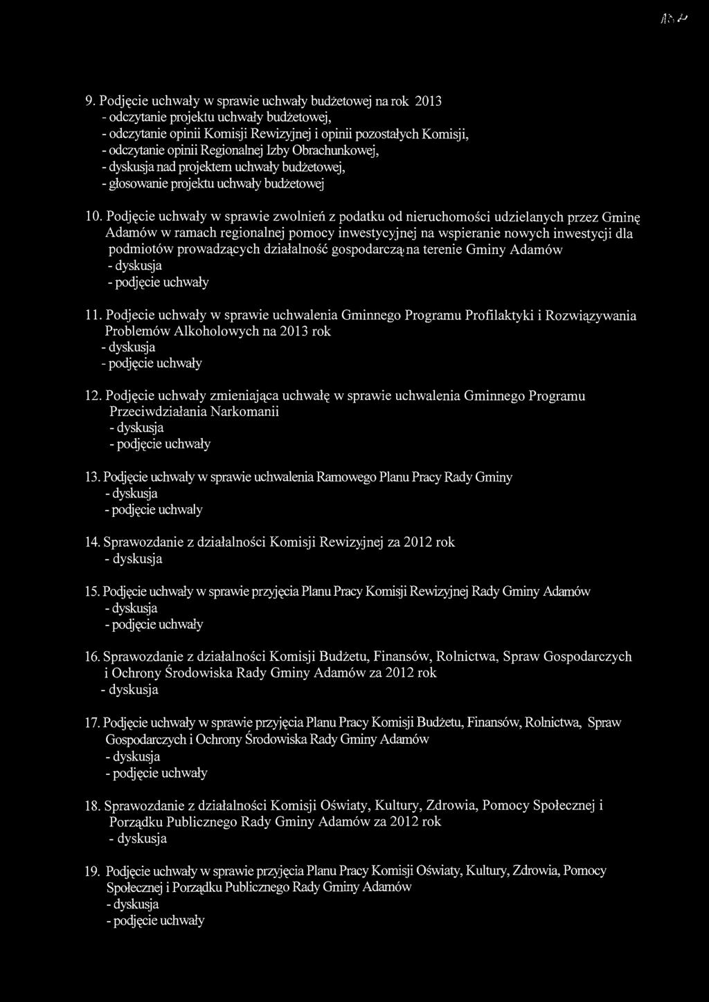Regionalnej Izby Obrachunkowej, nad projektem uchwały budżetowej, - głosowanie projektu uchwały budżetowej 10.