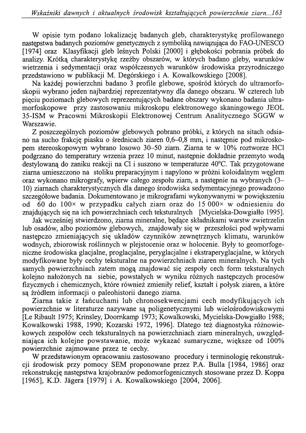 Wskaźniki dawnych i aktualnych środowisk kształtujących powierzchnie ziam.