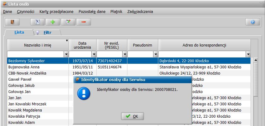 c. Numer ten zostanie odnaleziony przez Serwis w zanonimizowanej bazie danych, przesłanej za pomocą funkcjonalności Przygotuj bazę dla Serwisu narzędzia Administrator Std.