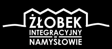 Namysłowie (zwanego dalej: Żłobkiem ). 2. Żłobek działa na podstawie : a) Ustawy z dnia 4 lutego 2011 r. o opiece nad dziećmi w wieku do lat 3 (Dz. U. Nr 45, poz.