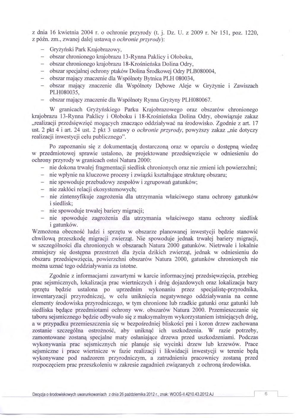 z dnia 16 kwietnia 2004 r. o ochronie przyrody (t. j. Dz. U. z 2009 r. Nr 151, poz. 1220, z późno zm.