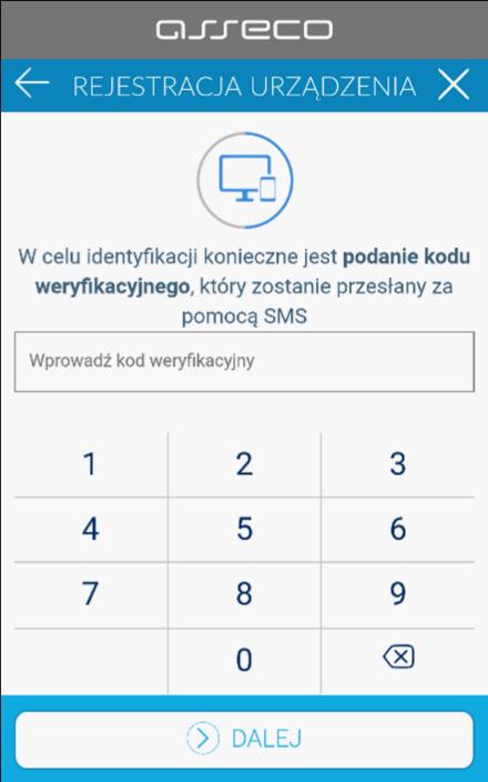 wprowadzenie kodu weryfikacyjnego - w kolejnym kroku w celu identyfikacji należy wprowadzić kolejny kod SMS otrzymany na wskazany nr telefonu wprowadzenie dodatkowych danych weryfikacyjnych - w