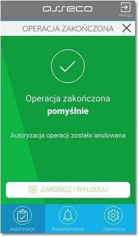 - a w systemie bankowości detalicznej zostanie zaprezentowany komunikat o zatwierdzeniu/odrzuceniu autoryzacji