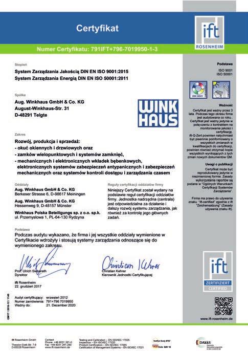 activpilot Concept Informacje ogólne o produkcie 7 1 Badania i certyfikaty Grupa Winkhaus uzyskała certyfikat DIN EN ISO 9001:2015 / DIN EN ISO 50001:2011 obejmujący wszystkie zakłady produkcyjne