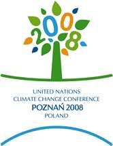 KONFERENCJA NARODÓW ZJEDNOCZONYCH W SPRAWIE ZMIAN KLIMATU 1-12 grudnia 2008 r. POZNAŃ IMPREZA TOWARZYSZĄCA ŚWIATOWA WYSTAWA: TECHNOLOGIE DLA OCHRONY KLIMATU 1-14 grudnia 2008 r., POZNAŃ www.cop14.gov.