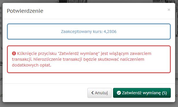 Zatwierdzenie wymiany oznacza, że Użytkownik zobowiązuje się do przelania środków zgodnych ze zleceniem na konto Aforti.