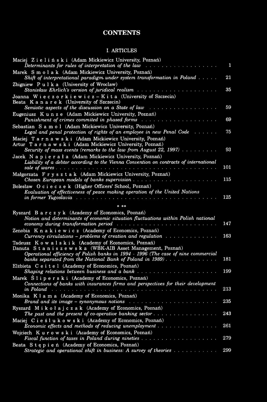.. 21 Zbigniew P u 1 k a (University of Wroclaw) Stanisław Ehrlich s version of juridical rea lism.