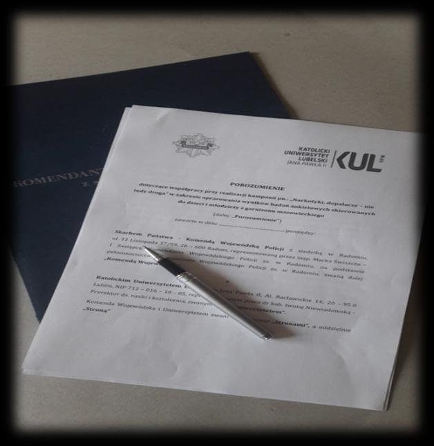 w Radomiu a Katolickim Uniwersytetem Lubelskim Jana Pawła II podpisane 13 czerwca 2018 roku w Lublinie Uniwersytet udzieli wsparcia metodologicznego w procesie analitycznym