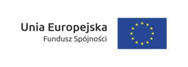 współfinansowanego przez Unię Europejską ze środków Funduszu Spójności w ramach Programu Operacyjnego Infrastruktura i Środowisko 2014-2020, działanie 2.