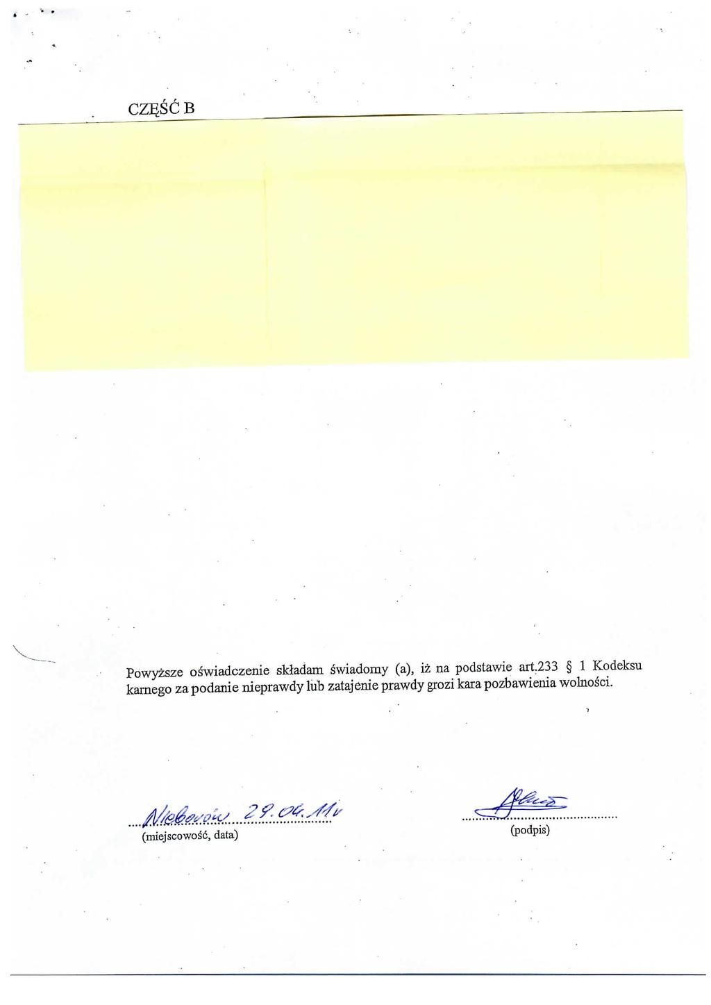 Powyzsze oswiadczenie skladam swiadomy (a), iz na podstawie art.