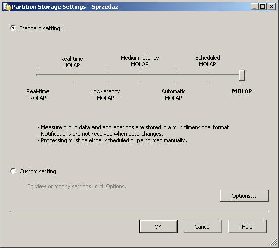 Przykład: Microsoft Analysis Services Low-Latency MOLAP Zarówno dane detaliczne jak i agregaty przechowywane są w kostce, Kostka przetwarzana jest co 30min.