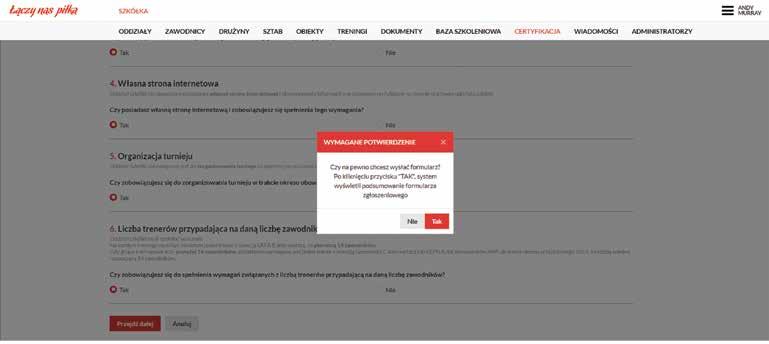 Zakładka: CERTYFIKACJA / NOWY FORMULARZ Po kliknięciu TAK nastąpi przekierowanie do podsumowania etapu