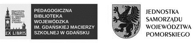 ZNAK SPRAWY Gdańsk, data 24.05.20017 Pedagogiczna Biblioteka Wojewódzka w Gdańsku ul. gen. J. Hallera 14 80-401 Gdańsk sekretariat@pbw.gda.pl tel. +48 58 344 01 68 ZAPYTANIE OFERTOWE I.