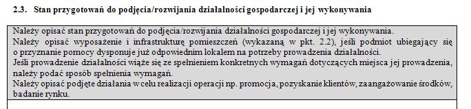 W tym punkcie powinien się znaleźć opis możliwości wykorzystania posiadanych zasobów Jeżeli prowadzenie działalności wiąże się ze spełnieniem konkretnych wymagań dotyczących miejsca jej prowadzenia -