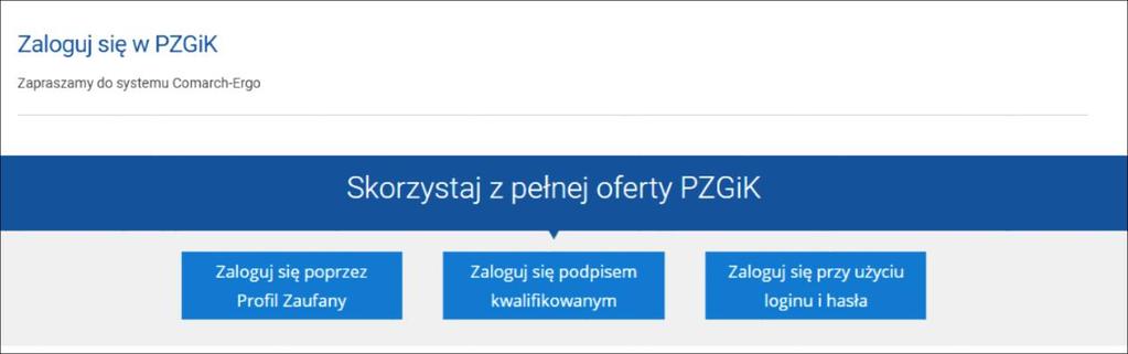 Proces rozpoczyna się od zalogowania do Portalu Obsługi Klienta poprzez wybór zakładki Logowanie na stronie głównej POK.