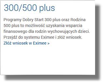 na kaflu miniaplikacji Rodzina 500 plus i 300/500 plus umieszczonym na pulpicie lub wybrać opcję RODZINA 500