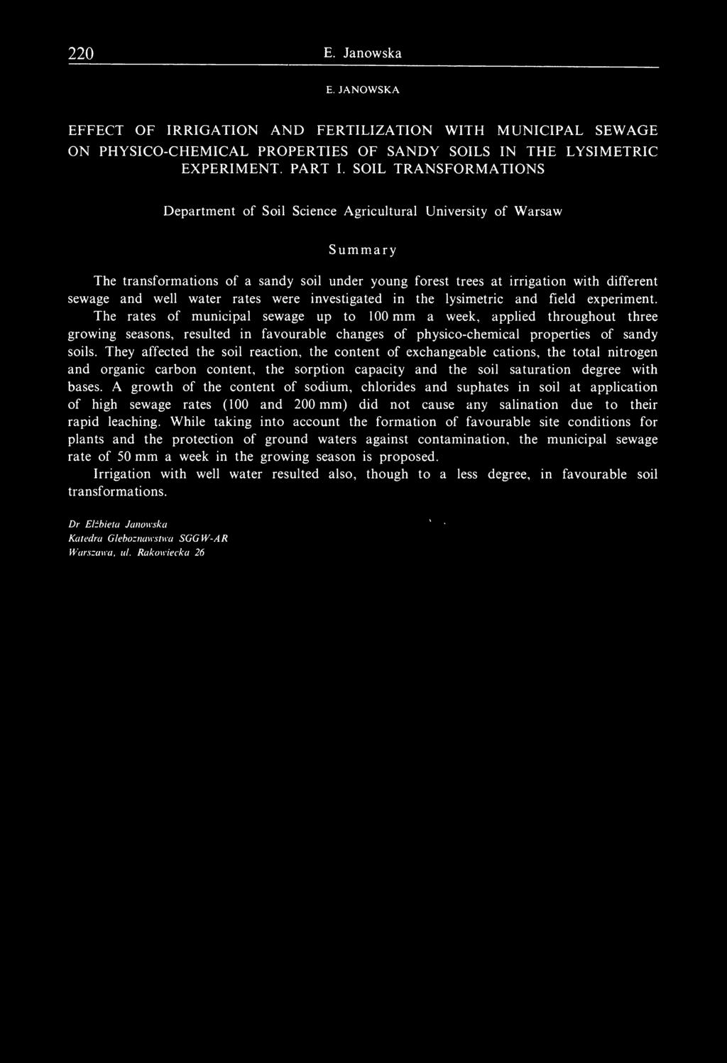 water rates were investigated in the lysimetric and field experiment.