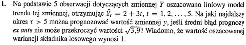 Prognoza punktowa, bª d prognozy ex ante, przedziaª ufno±ci Zadanie Dodatkowo, dla wszystkich