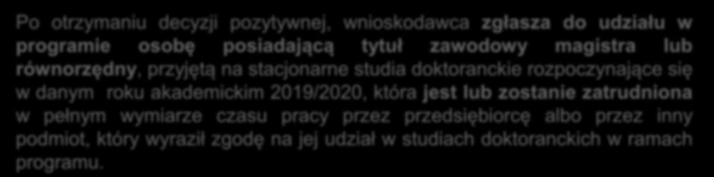 Wnioskodawca musi spełniać następujące warunki: 1. posiadanie kategorii naukowej A+ lub A lub B w danej dyscyplinie ; 2. prowadzenie szkoły doktorskiej w zakresie danej dyscypliny 3.