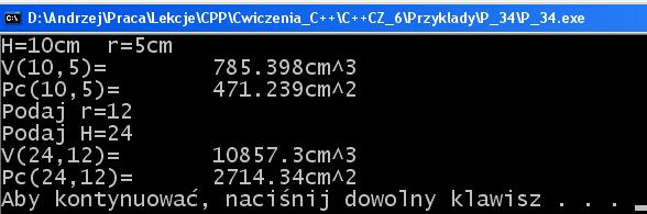 12 float v(float h,float r) return M_PI*r*r*h; float Pc(float h,float r) return(2*m_pi*r*r+2*m_pi*r*h); using namespace std; int main(int argc, char *argv[]) cout<<"h="<<h<<"cm\tr="<<r<<"cm\n";