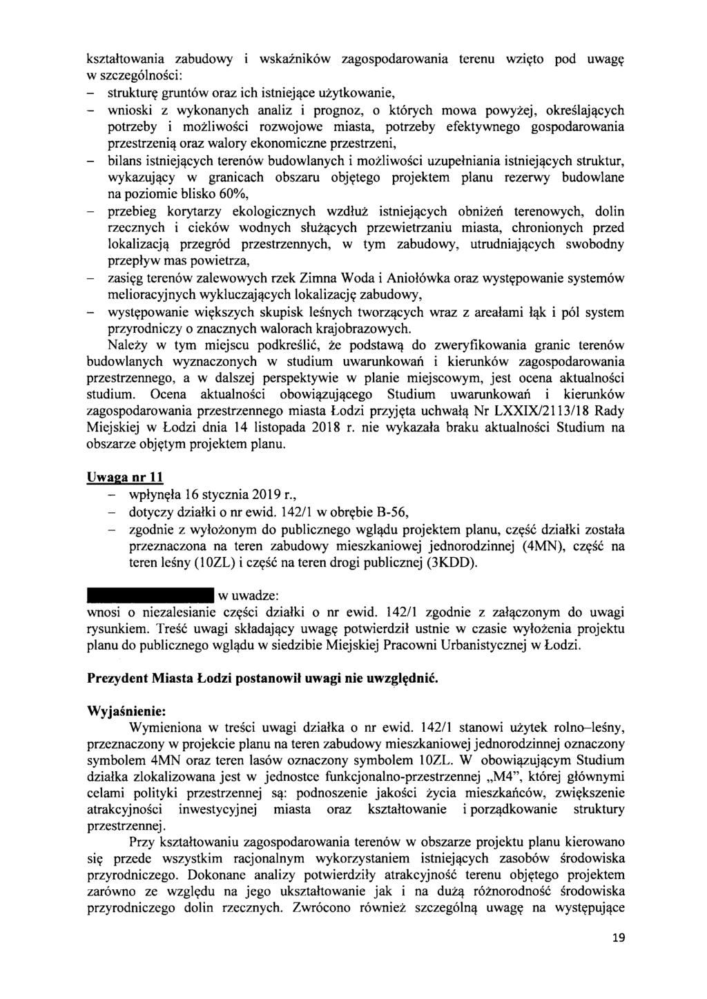 ksztaltowania zabudowy i wskainikow zagospodarowania terenu wzic,:to pod uwagc,: w szczegolnosci: - strukturc,: gruntow oraz ich istniej~ce uzytkowanie, - wnioski z wykonanych analiz i prognoz, 0