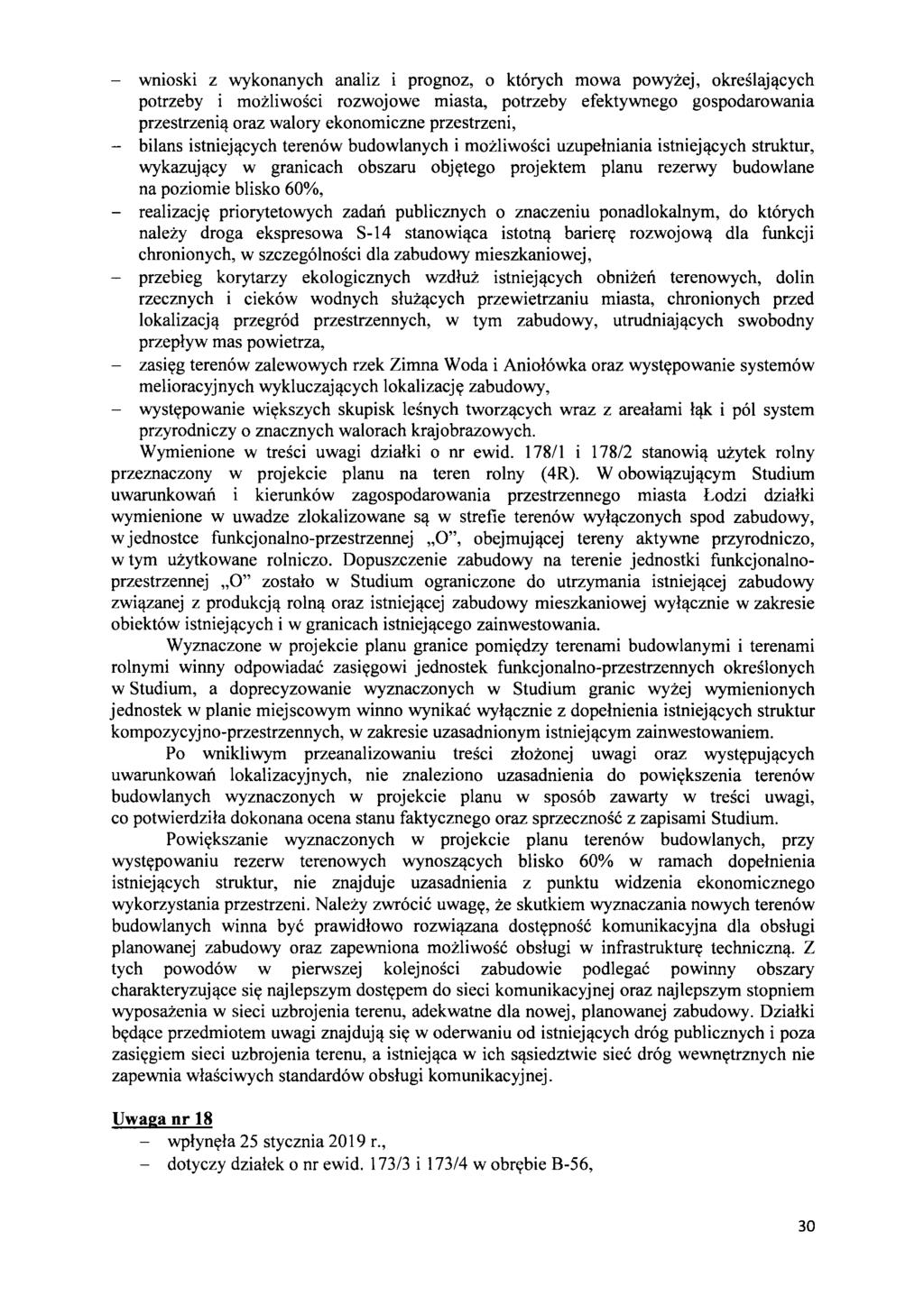 - wnioski z wykonanych analiz i prognoz, 0 ktorych mowa powyzej, okreslajllcych potrzeby i mozliwosci rozwojowe miasta, potrzeby efektywnego gospodarowania przestrzenill oraz walory ekonomiczne