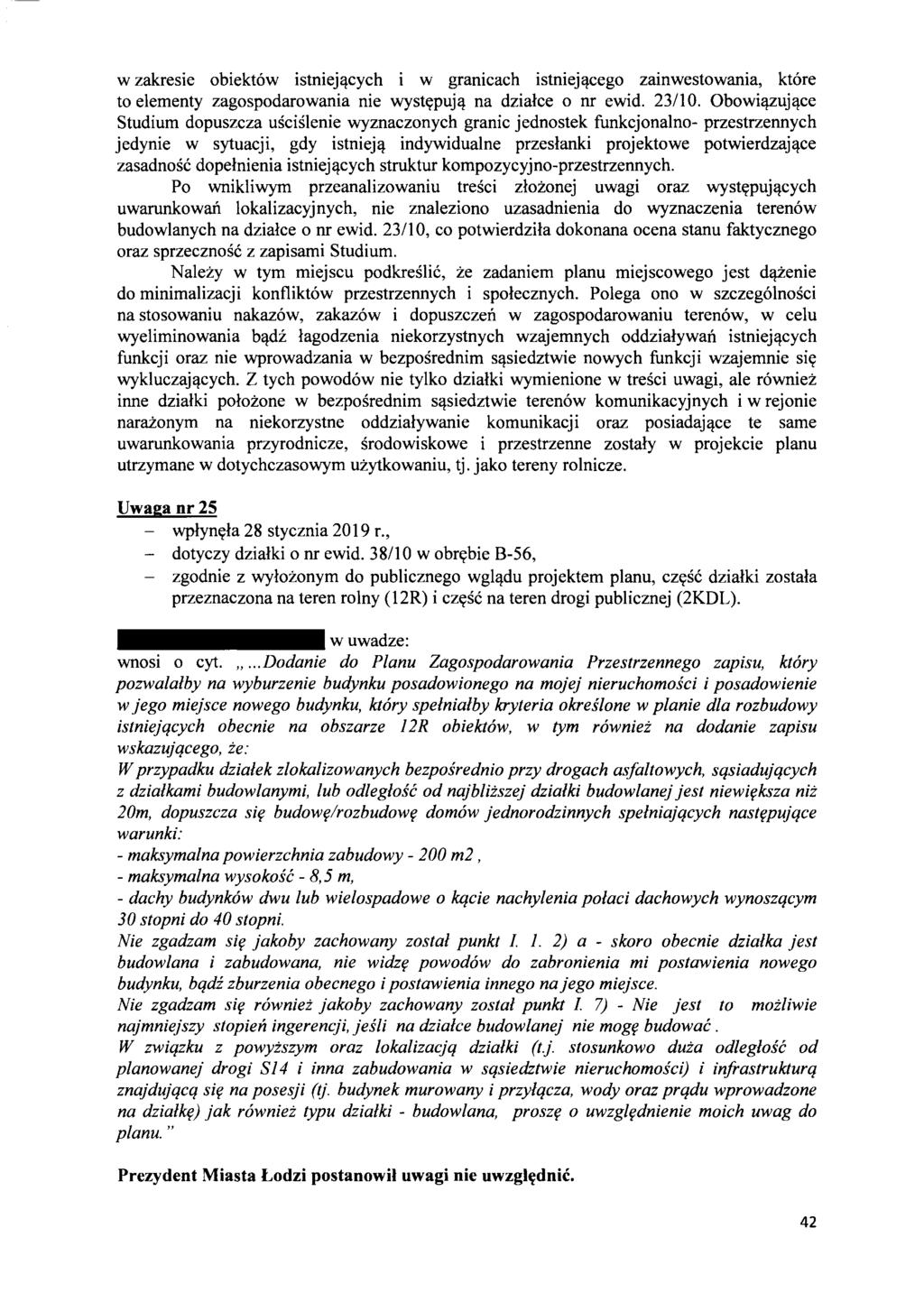 w zakresie obiekt6w istniej,!cych i w granicach istniej,!cego zainwestowania, kt6re to elementy zagospodarowania nie wystypuj,! na dzialce 0 nr ewid. 2311 O. Obowil!Zuj,!