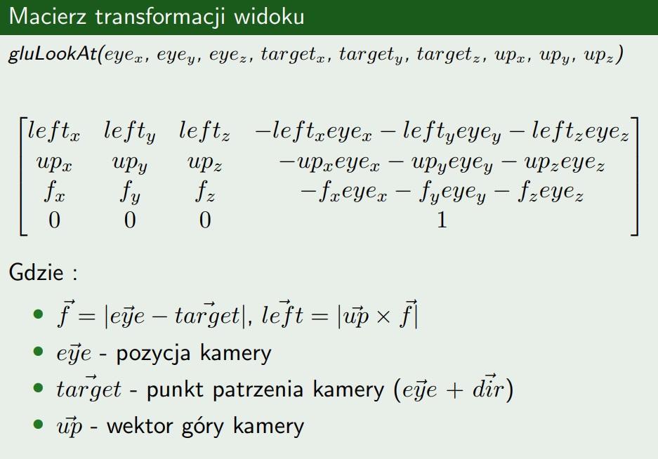 Macierz widoku W OpenGL stosuje się