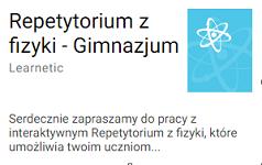 Repetytorium z fizyki - klasy VII/VIII/gimnazjum Zapraszamy do wypróbowania interaktywnego, najwyższej jakości elektronicznego Repetytorium, które zostało zaprojektowane jako e-podręcznik zawierający