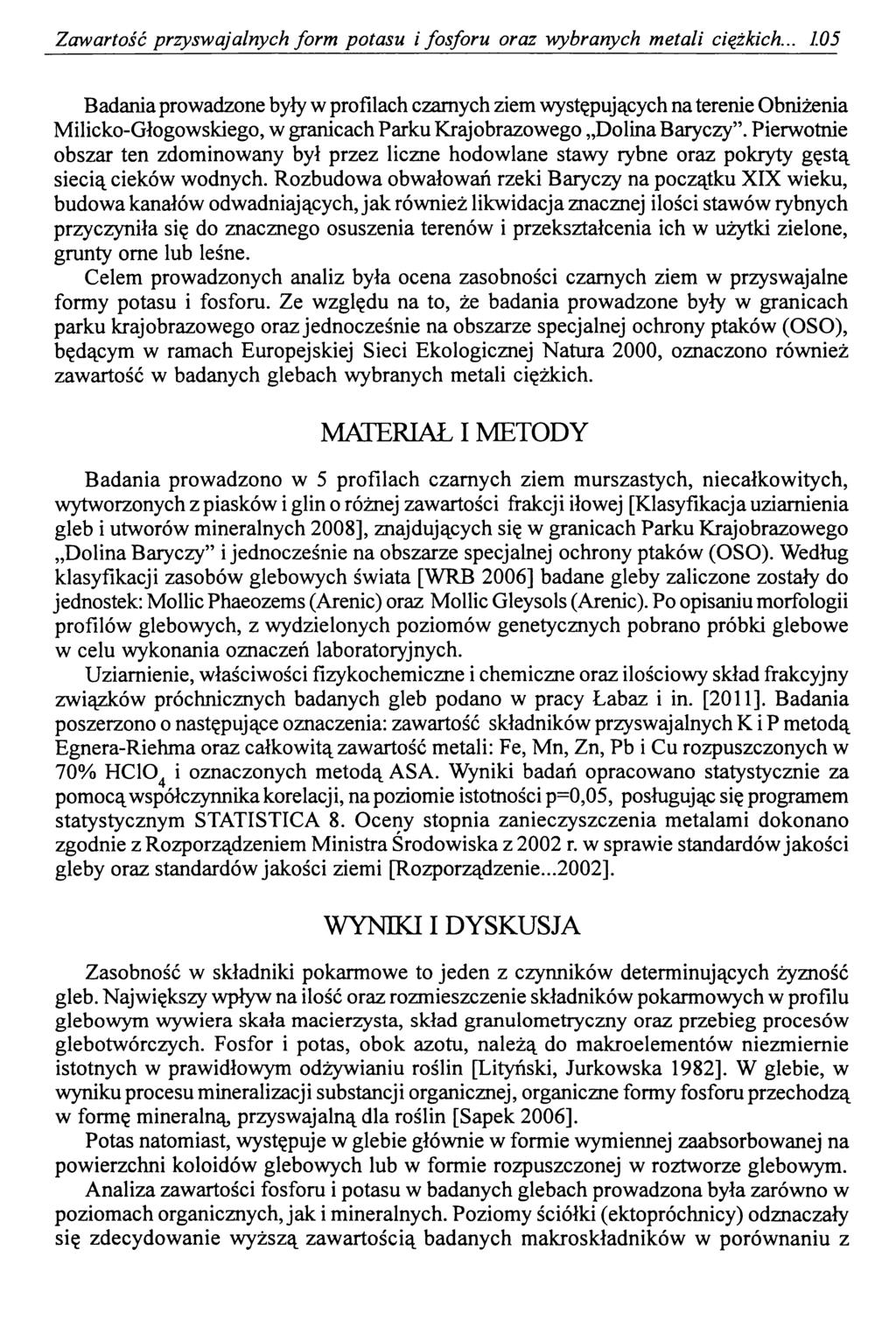 Zawartość przyswajalnych form potasu i fosforu oraz wybranych metali ciężkich... 1.