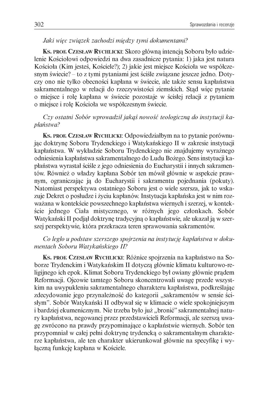 302 Sprawozdania i recenzje Jaki więc związek zachodzi między tymi dokumentami? Ks. p r o f.