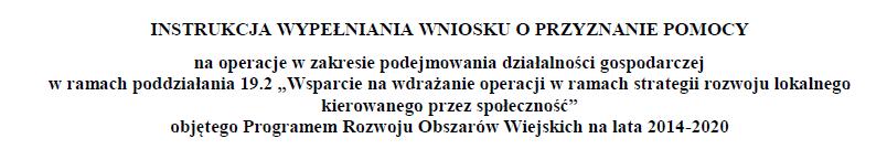 O PRZYZNANIE POMOCY > PROW > Wnioski o