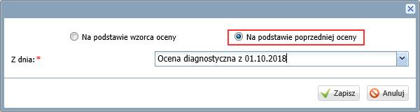 oceniania 18/18 Kolejną ocenę diagnostyczną ucznia możesz sporządzić postępując tak samo jak za pierwszym razem, tj.