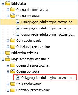 opisowego, wybierz go w drzewie danych i kliknij przycisk Pobierz do moich schematów oceniania.