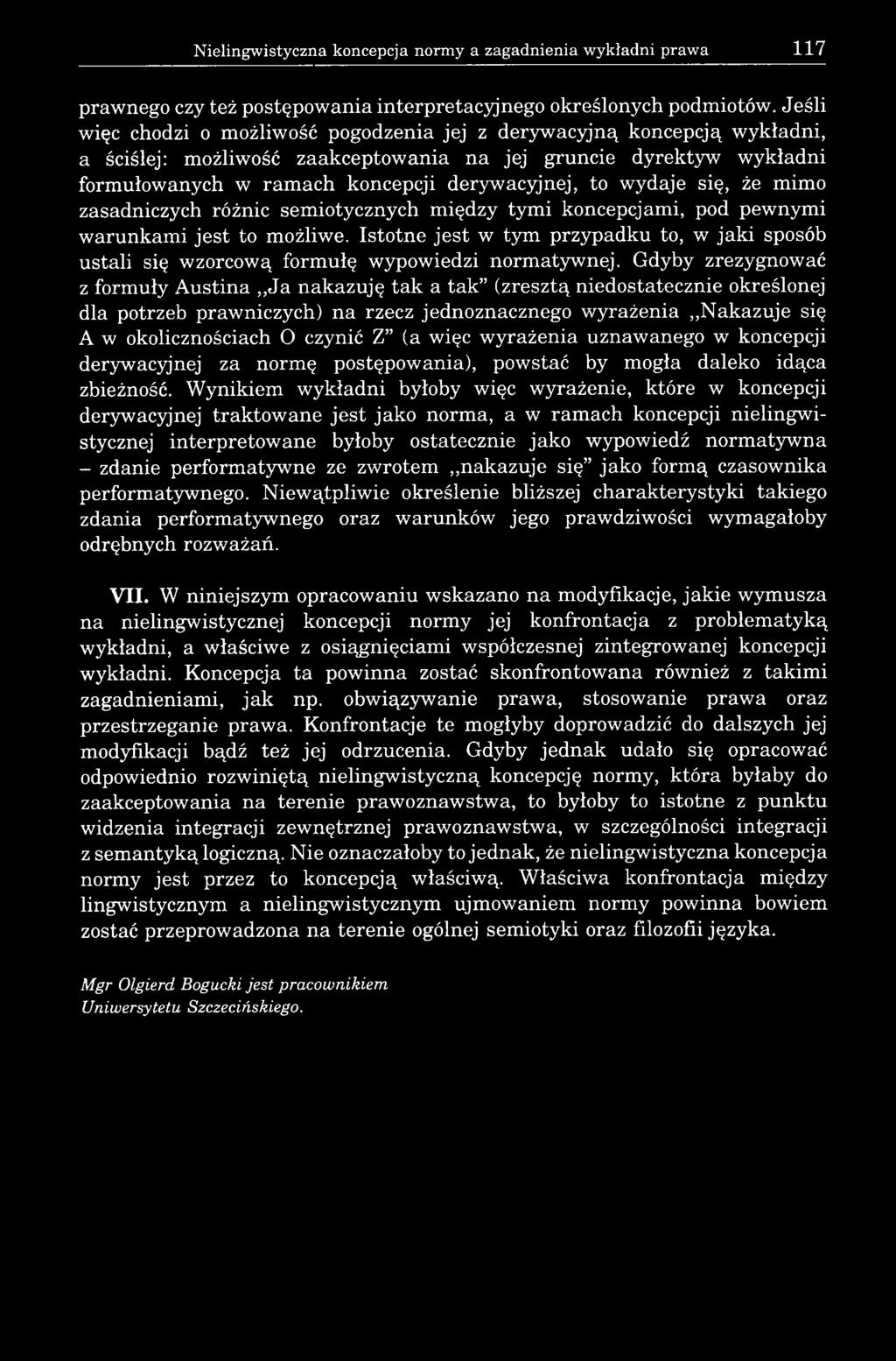 wydaje się, że mimo zasadniczych różnic semiotycznych między tymi koncepcjami, pod pewnymi warunkami jest to możliwe.