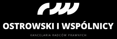 Toruń, 1 kwietnia 2019 r. Obowiązek informacyjny Kancelarii Ostrowski i Wspólnicy sp. k. jako Administratora Danych Osobowych.