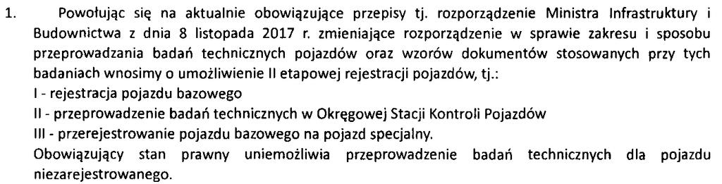 przez Zamawiającego, czy jest kompletny, przebadany; dostarczane pojazdy muszą być zarejestrowane; po przekroczeniu tego terminu naliczane będą odsetki za nieterminową realizację termin określony w