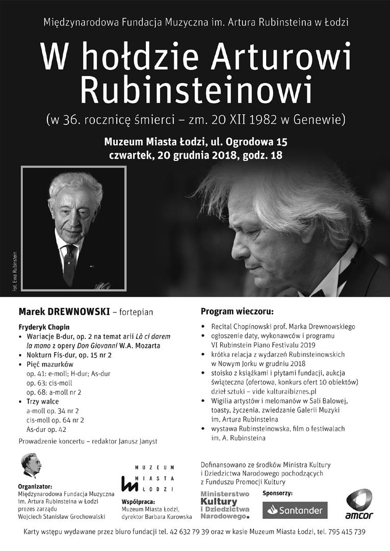 O Rubinsteinie artyście, pianiście, chopiniście, najwybitniejszym łodzianinie, nasi Czytelnicy wiedzą zapewne dużo, wiele informacji znajdą i w tym wydaniu gazety.