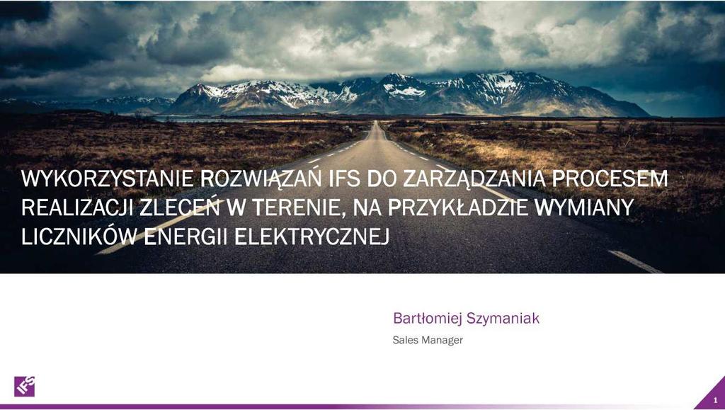 WYKORZYSTANIE ROZWIĄZAŃ IFS DO ZARZĄDZANIA PROCESEM REALIZACJI ZLECEŃ W