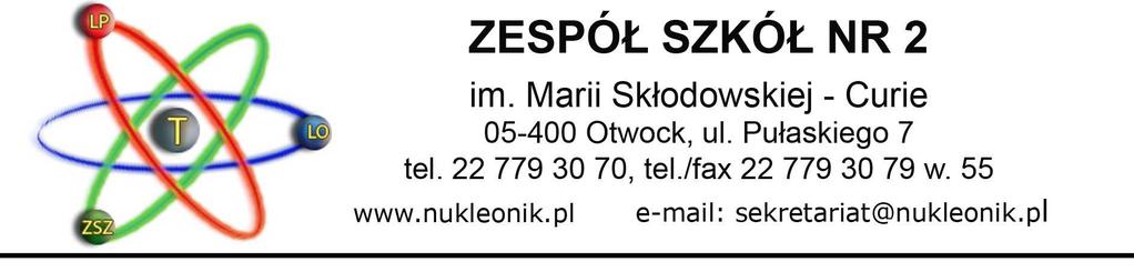 WARUNKI I KRYTERIA REKRUTACJI DO KLAS PIERWSZYCH ZESPOŁU SZKÓŁ NR 2 IM.