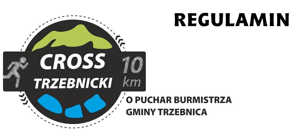 Regulamin Cross Trzebnicki Opublikowano: środa, 12, luty 2014 11:42 Jacek Urbanowicz Object 2 Object 3 Object 1 1. CEL 1.1. Popularyzacja biegania jako najprostszej formy ruchu wśród mieszkańców gminy Trzebnica i okolic, 1.