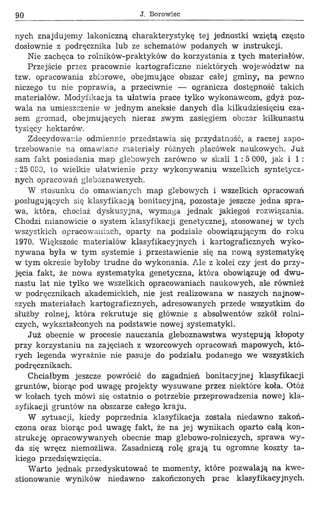 90 J. Borowiec nych znajdujemy lakoniczną charakterystykę tej jednostki wziętą często dosłownie z podręcznika lub ze schematów podanych w instrukcji.
